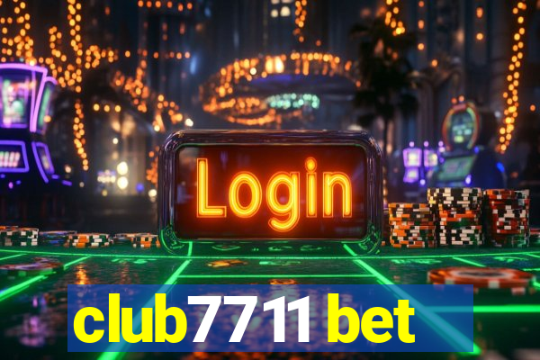 club7711 bet